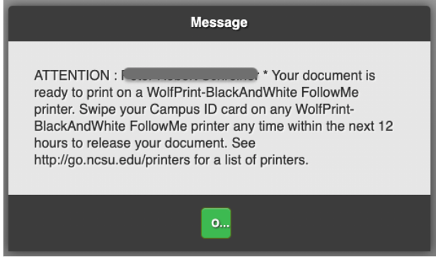 Printing confirmation window with confirmation message and reminder to retrieve a print within twelve hours. 
