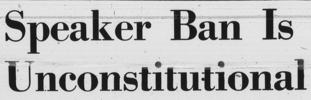 Technician student newspaper article on the overturn of the Speaker Ban, 21 Feb. 1968.